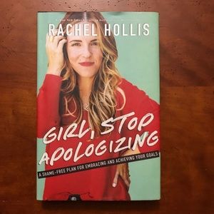 Girl Stop Apologizing Hardcover Book
